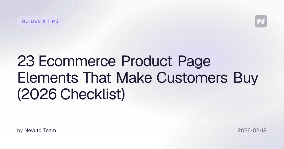 23 Ecommerce Product Page Elements That Make Customers Buy (2026 Checklist)
