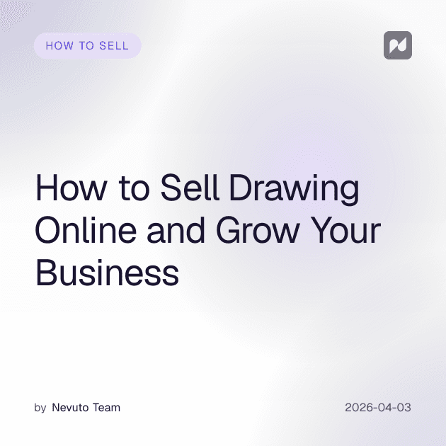 How to Sell Drawing Online and Grow Your Business