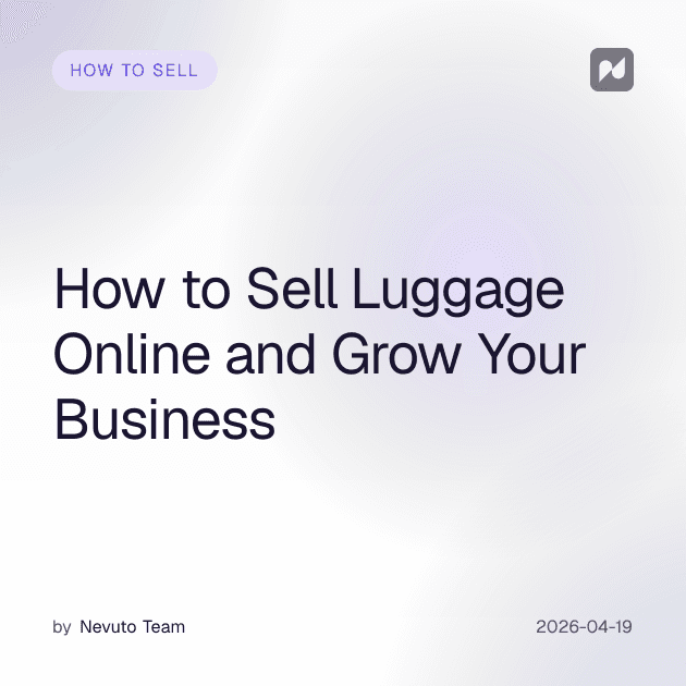 How to Sell Luggage Online and Grow Your Business