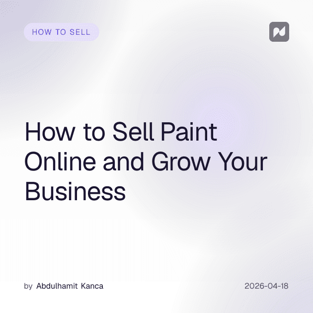 How to Sell Paint Online and Grow Your Business