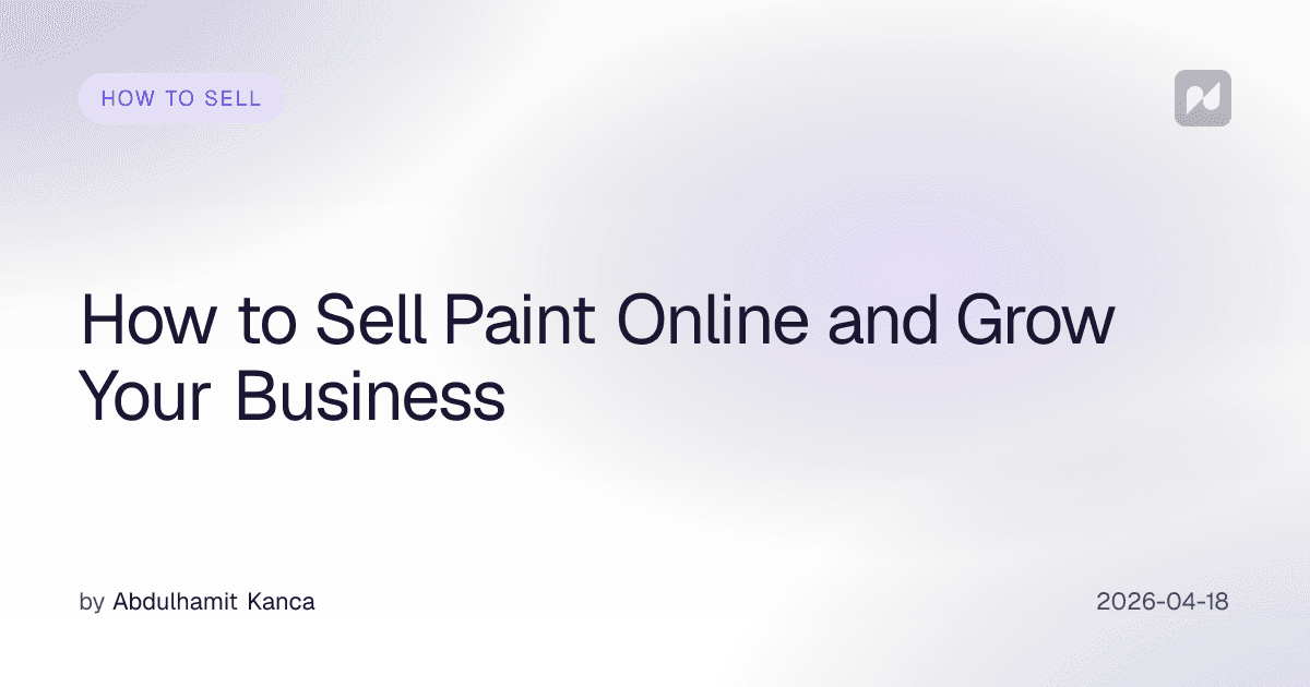 How to Sell Paint Online and Grow Your Business